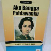 Image of AAku bangga pahlawan  T Joet Nyak Dhien
