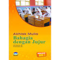 Image of Akhlak mulia bahagia dengan jujur