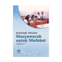Image of Akhlak Mulia Musyawarah untuk Mufakat