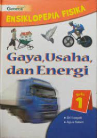 Image of Ensiklopedia fisika gaya usaha dan energi