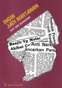 Image of Ingin jadi wartawan