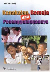 Image of Kenakalan remaja dan pengagulangannya