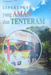 Image of Lingkungan yang aman dan tentram
