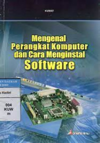 Image of Mengenal perangkat Komputer dan cara menginstal software