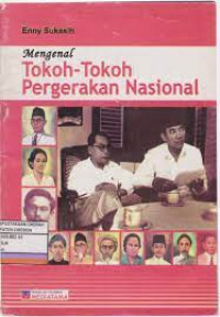 Image of Mengenal Tokoh-tokoh pergerakan Nasional