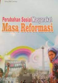 Image of Perubahan sosial masyarakat masa reformasi