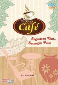 Image of Poet cafe segentong cinta secangkir puisi