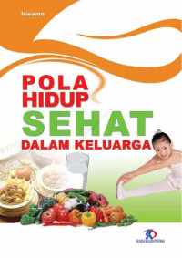 Image of Pola hidup sehat dalam keluarga
